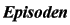 Episoden