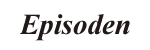Episoden